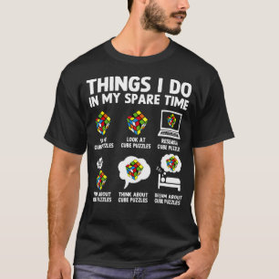 Camiseta Coisas Que Faço Em Meu Cubo De Velocidade De Quebr