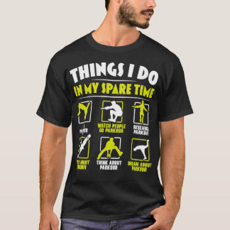 Camiseta Coisas Que Faço Na Minha Classe Traceur de Parkour