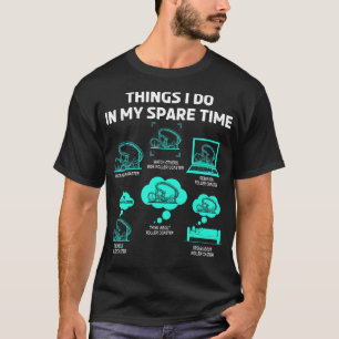 Camiseta Coisas que faço na minha Porta copos do cilindro d