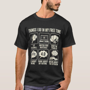 Camiseta Coisas que faço na minha vida de obsessão pelo pic