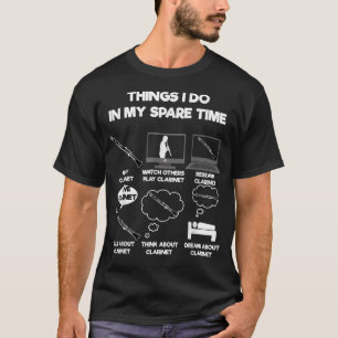 Camiseta Coisas Que Faço No Meu Clarinet De Tempo Livre3