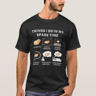 Camiseta Coisas Que Faço No Meu Farmador De Sobremesas De 