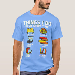 Camiseta Coisas Que Faço No Meu Nerd De Livros Engraçado