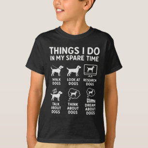 Camiseta Coisas que Faço no Meu Tempo Livre Cachorros Engra