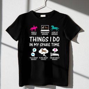 Camiseta Coisas que faço no meu tempo livre Diversão Cavalo