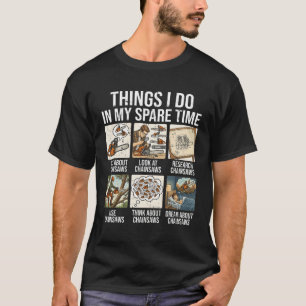 Camiseta Coisas que Faço no Meu Tempo Livre Motosserra Arbo