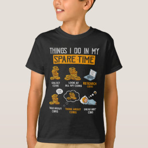 Camiseta Coisas que Faço no Meu Tempo Livre Numismática Div