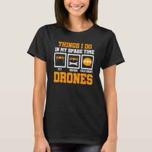 Camiseta Coisas que faço no meu tempo livre Voar Drone Pilo