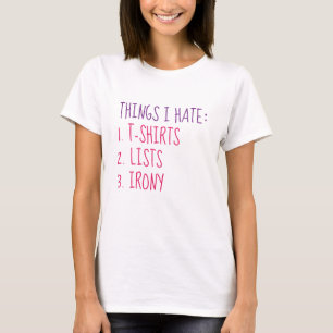 Camiseta Coisas Que Odeio