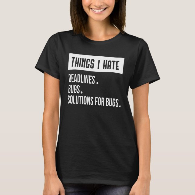 Camiseta Coisas Que Odeio A Diversão Do Programador (Frente)
