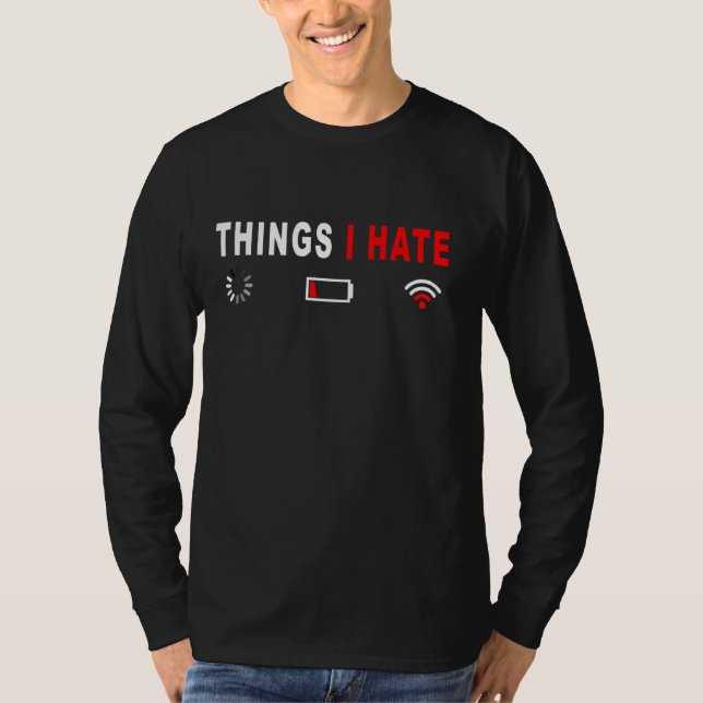 Camiseta Coisas Que Odeio A Ideia Da Diversão De Jogadores (Frente)