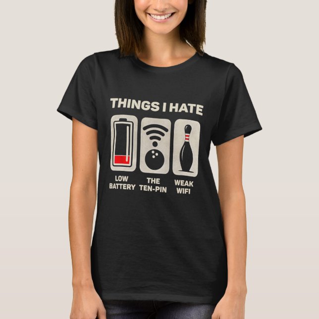 Camiseta Coisas que Odeio Arco-íris de Boliche Dez Pinos de (Frente)