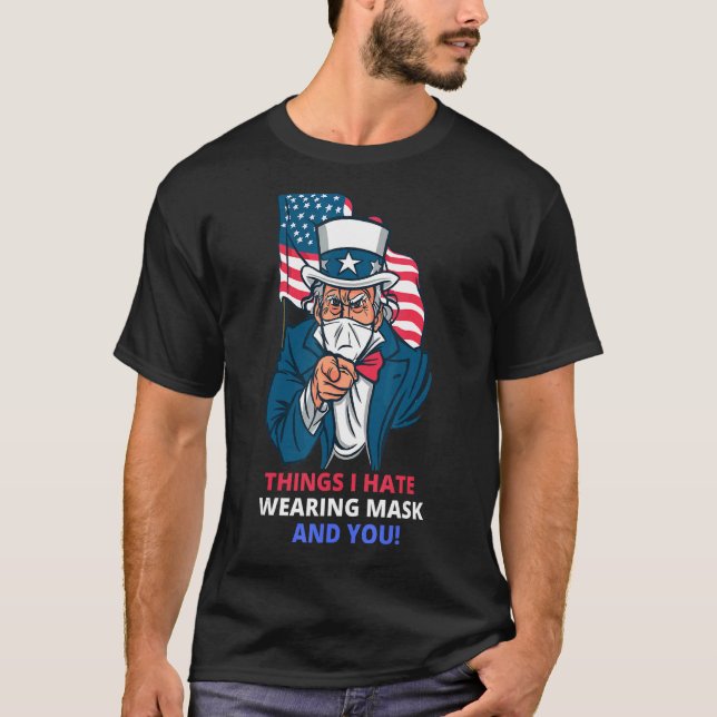 Camiseta Coisas Que Odeio Vestir Máscara E Você (Frente)