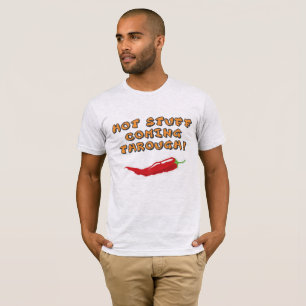 Camiseta Coisas Quentes Que Vêm Através Dos Pentes De Chili