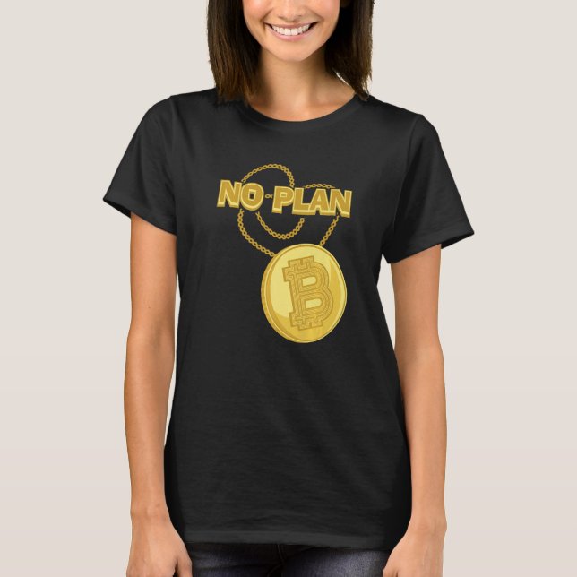 Camiseta Colar de Bitmoeda Não Plano B Moeda Criptográfica  (Frente)