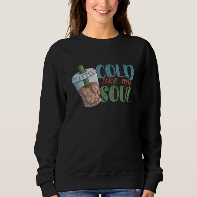 Camiseta Cold Like My Soul Coffee Drinker Caffeine  Café Ow (Frente)