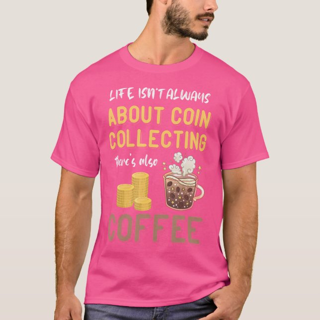 Camiseta Coleção de Moedas Café Moedas Numismata Coleção de (Frente)