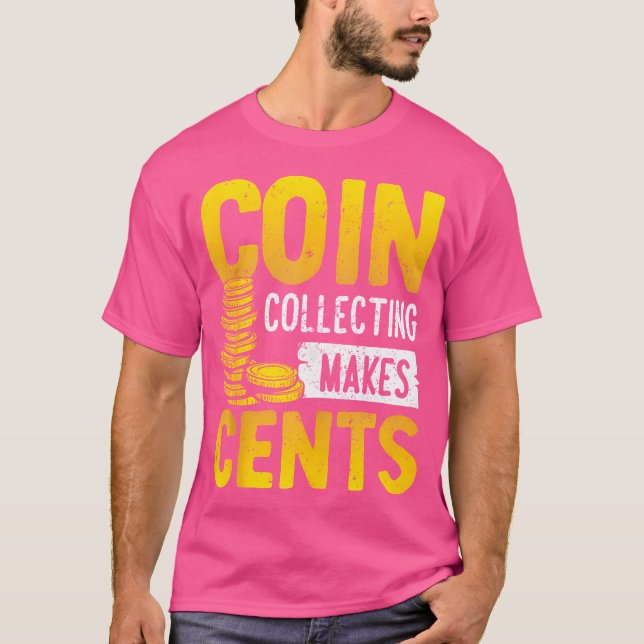 Camiseta Coleção de Moedas Faz Sentido Numismática Coleção  (Frente)