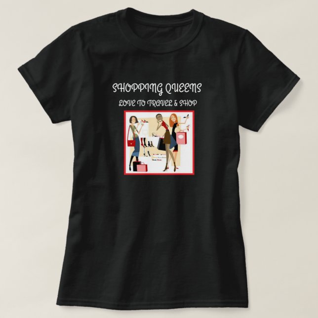 Camiseta Coleção Rainha da Compra - Senhoras  (Frente do Design)