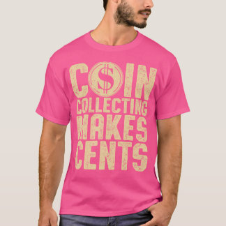 Camiseta Colecionador de Moedas Colecionar Moedas Vale a Pe
