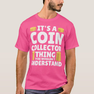 Camiseta Colecionador de Moedas Numismata Coleção de Moedas