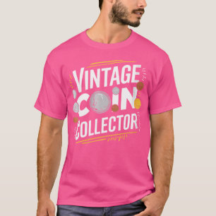 Camiseta Colecionador de Moedas Wo Coleção de Moedas e Numi