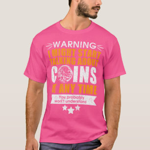 Camiseta Colecionadores de Moedas Engraçado Coleta de Moeda
