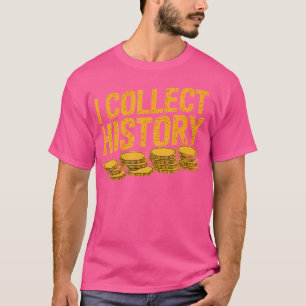 Camiseta Coleciono Moedas Históricas Coletor de Moedas Numi