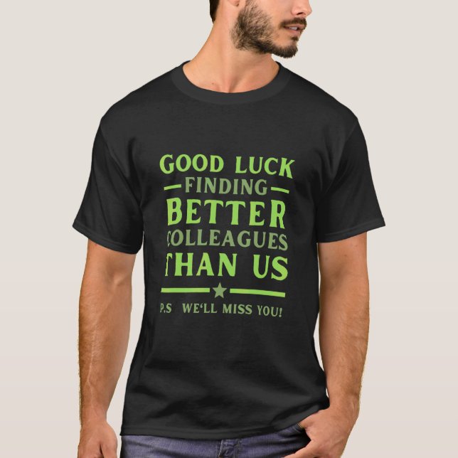 Camiseta Colega De Trabalho De Partida Para Colegas Despedi (Frente)