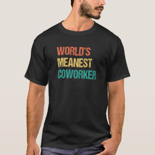 Camiseta Colega de Trabalho Mais Malvado do Mundo Piada de