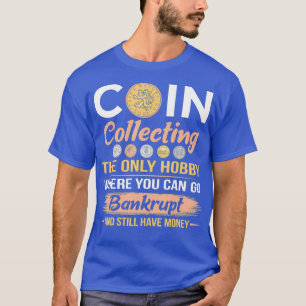 Camiseta Coleta de Moedas Colecionando Numismáticos Engraça