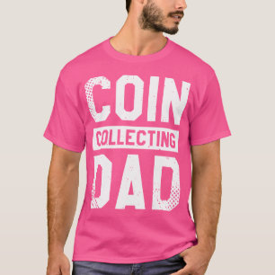 Camiseta Coleta de Moedas Coletor de Pais Numismáticos Numi