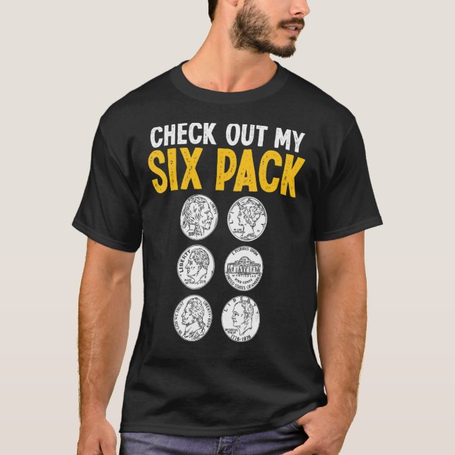 Camiseta Coleta de Moedas Confira meu Numismatista de Seis  (Frente)