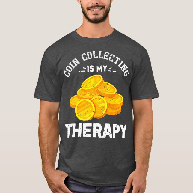 Camiseta Coleta de Moedas é meu presente de Moedas Engraçad (Frente)