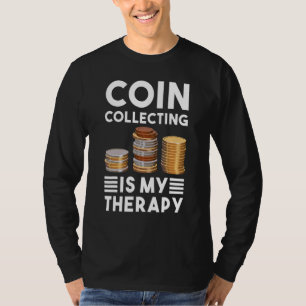 Camiseta Coleta De Moedas É Minha Terapia Numismática Colun