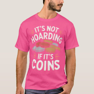 Camiseta Coleta De Moedas E Numismatista Núm