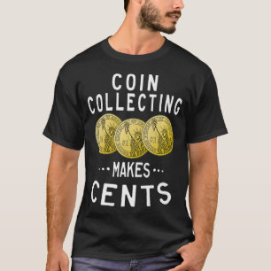 Camiseta Coleta de Moedas Faz Cobrador de Moedas de Centos
