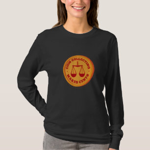 Camiseta Coleta de Moedas Faz Moeda do Coletor de Moedas