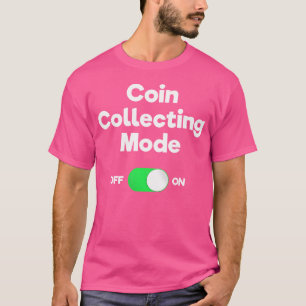 Camiseta Coleta de Moedas para Numismática Modo Divertido