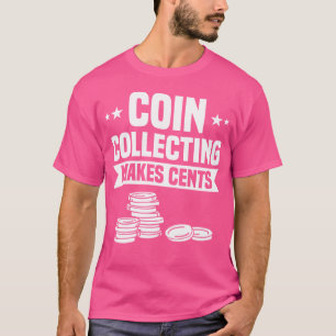 Camiseta Coleta de Moedas Torna Coletor de Encaixes Numismá