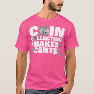 Camiseta Coleta de Moedas Torna os Centavos Numismáticos