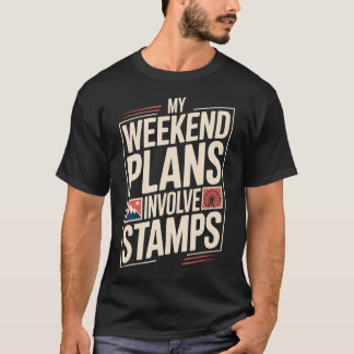 Camiseta Coleta de Selos Engraçada Está nos Meus Planos de