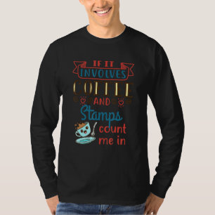 Camiseta Coletor De Carimbos De Café E Carimbo Philated