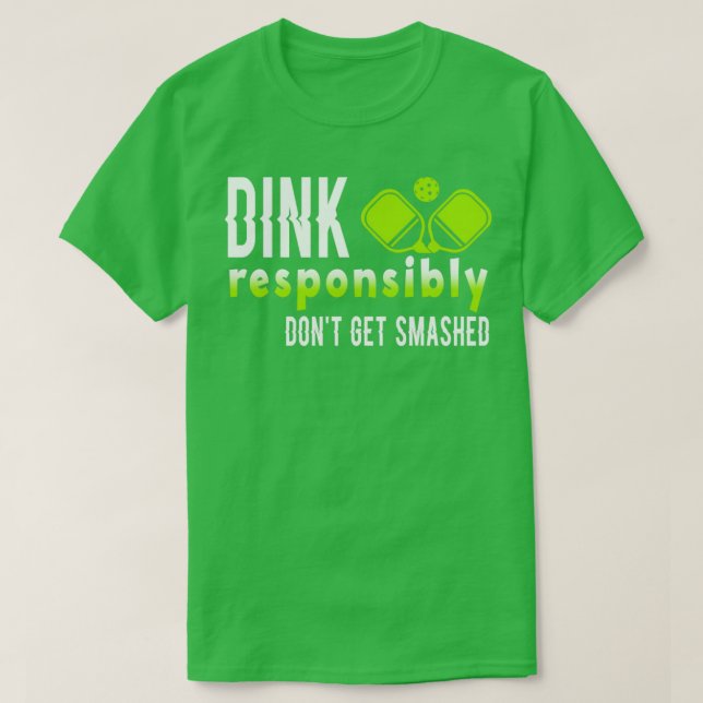Camiseta Coletor de Escovas Dink Responsável Não Obtenha Sm (Frente do Design)