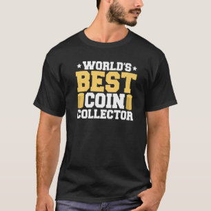 Camiseta Coletor de Moedas Coletor de Moedas Numismatista H