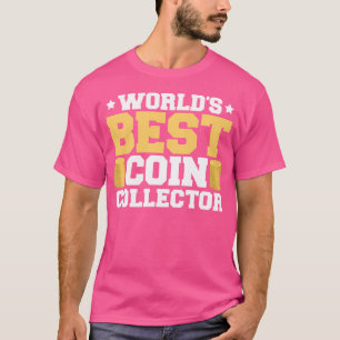 Camiseta Coletor de Moedas Engraçado Coleta de Moedas Numis