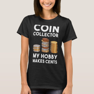 Camiseta Coletor de Moedas Meu Hobby Faz Coleta de Moedas