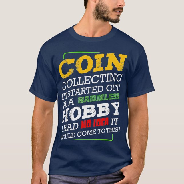 Camiseta Coletor de Moedas Money Numismatista (Frente)