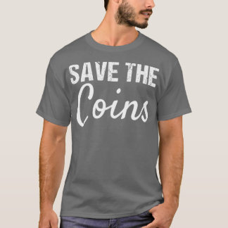 Camiseta Coletor de Moedas Salve as Moedas