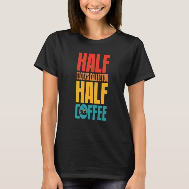 Camiseta Coletor De Relógios Para Café (Frente)